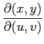 $ \displaystyle{\frac{\partial (x,y)}{\partial (u,v)}}$