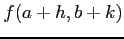 $\displaystyle f(a+h,b+k)$