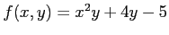 $ f(x,y)=x^2y+4y-5$