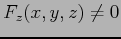 $ F_z(x,y,z)\neq0$