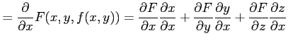 $\displaystyle =\frac{\partial}{\partial x}F(x,y,f(x,y))= \frac{\partial F}{\par...
...ial y}{\partial x}+ \frac{\partial F}{\partial z} \frac{\partial z}{\partial x}$