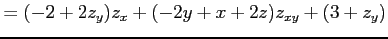 $\displaystyle = (-2+2z_y)z_x+ (-2y+x+2z)z_{xy}+ (3+z_y)$