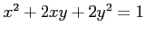 $ x^2+2xy+2y^2=1$