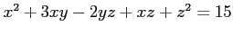 $ x^2+3xy-2yz+xz+z^2=15$