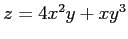 $ z=4x^2y+xy^3$