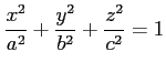 $ \displaystyle{\frac{x^2}{a^2}+\frac{y^2}{b^2}+\frac{z^2}{c^2}=1}$