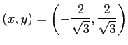 $ \displaystyle{
(x,y)=\left(-\frac{2}{\sqrt{3}},\frac{2}{\sqrt{3}}\right)}$