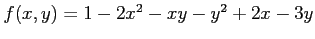 $ f(x,y)=1-2x^2-xy-y^2+2x-3y$