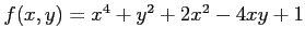 $ f(x,y)=x^4+y^2+2x^2-4xy+1$