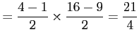 $\displaystyle = \frac{4-1}{2}\times\frac{16-9}{2}=\frac{21}{4}$