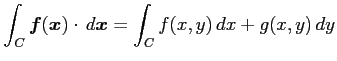 $\displaystyle \int_C\vec{f}(\vec{x})\cdot\,d\vec{x}= \int_Cf(x,y)\,dx+g(x,y)\,dy$