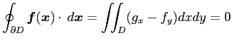 $\displaystyle \oint_{\partial D}\vec{f}(\vec{x})\cdot\,d\vec{x}= \iint_{D}(g_x-f_y)dxdy=0$