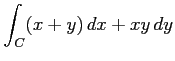 $ \displaystyle{\int_{C}(x+y)\,dx+xy\,dy}$