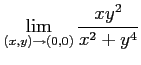 $ \displaystyle{\lim_{(x,y)\to(0,0)}\frac{xy^2}{x^2+y^4}}$