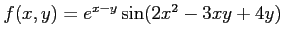 $ f(x,y)=e^{x-y}\sin(2x^2-3xy+4y)$