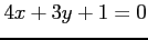 $\displaystyle 4x+3y+1=0$