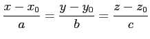 $\displaystyle \frac{x-x_0}{a}= \frac{y-y_0}{b}= \frac{z-z_0}{c}$