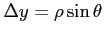 $ \Delta y=\rho\sin\theta$