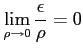 $ \displaystyle{\lim_{\rho\to 0}\frac{\epsilon}{\rho}=0}$