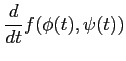 $\displaystyle \frac{d}{dt} f(\phi(t),\psi(t))$