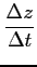 $\displaystyle \frac{\Delta z}{\Delta t}$