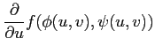 $\displaystyle \frac{\partial}{\partial u} f(\phi(u,v),\psi(u,v))$