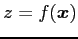 $ z=f(\vec{x})$