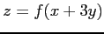 $ z=f(x+3y)$