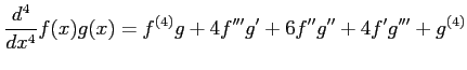 $\displaystyle \frac{d^4}{dx^4}f(x)g(x)= f^{(4)}g+4f'''g'+6f''g''+4f'g'''+g^{(4)}$